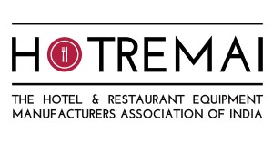 The Hotel and Restaurant Equipment Manufacturers Association of India (HOTREMAI)